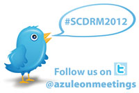 Follow this meeting on twitter: @azuleonmeetings #SCDRM2012